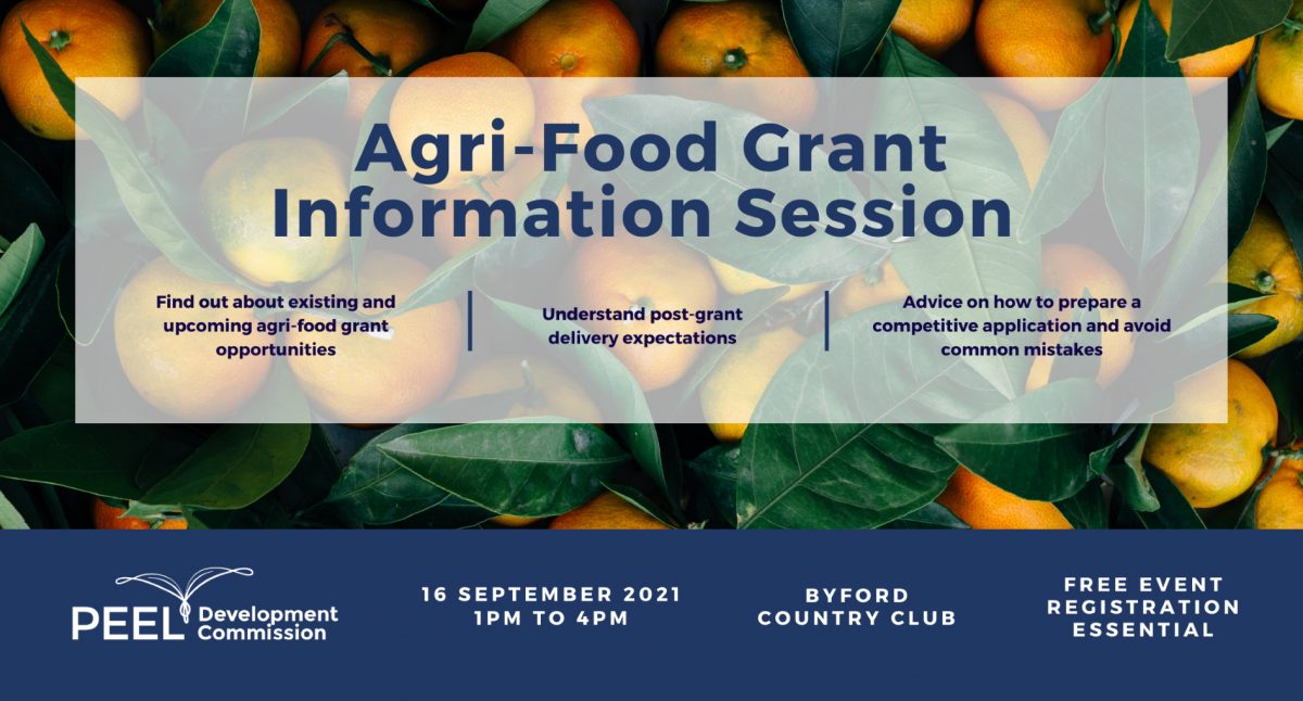 Peel Development Commission's free infosession, designed for those with projects or initiatives that 'enhance the market readiness' of Peel region’s agrifood sector, will give key details about available funding and advice on writing competitive applications.