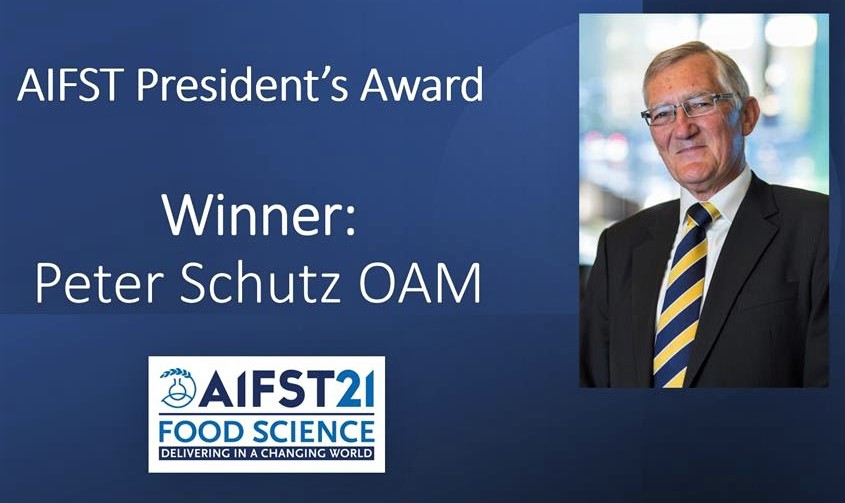 CRC Board member Peter Schutz OAM has netted the 2021 Australian Institute of Food Science & Technology President’s Award for his outstanding contribution to the Australian food industry. 